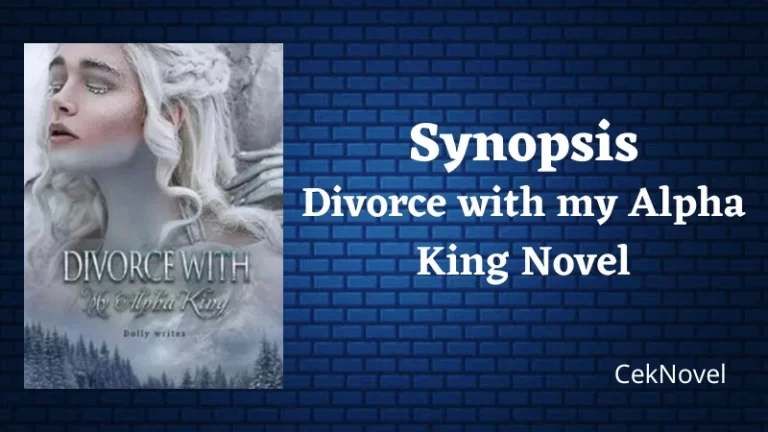 Divorce with my Alpha King Novel