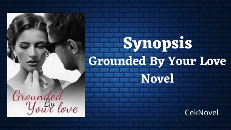 Grounded By Your Love Novel