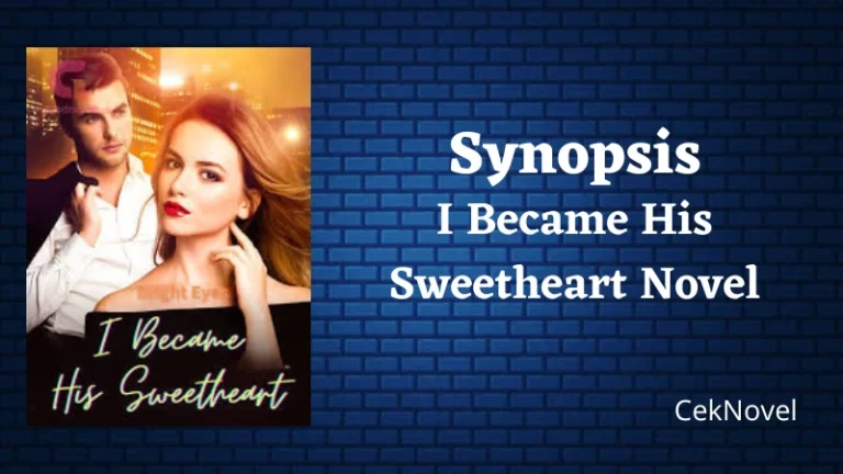 I Became His Sweetheart Novel