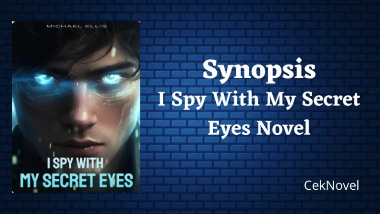 I Spy With My Secret Eyes Novel