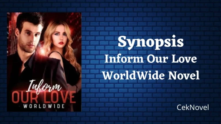 Inform Our Love WorldWide Novel