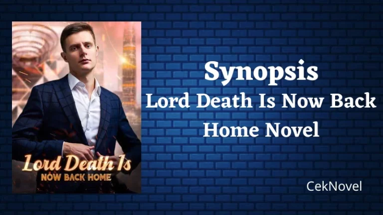 Lord Death Is Now Back Home Novel