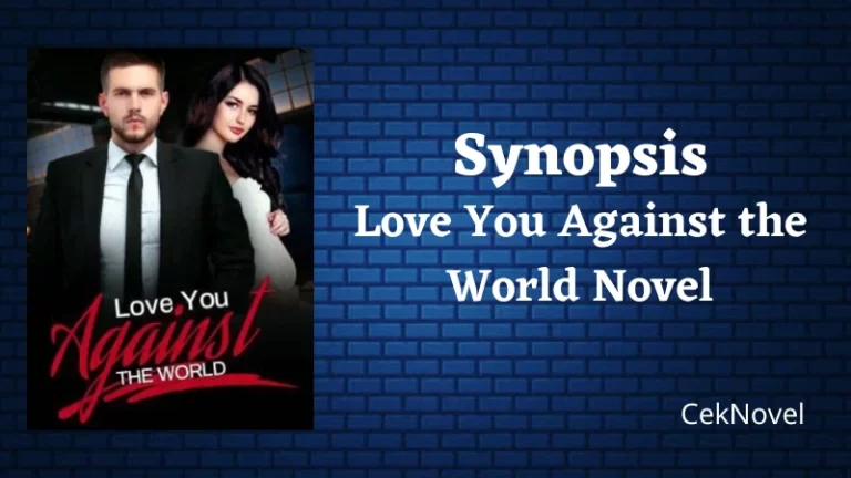 Love You Against the World Novel