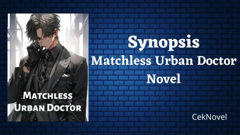 Matchless Urban Doctor Novel