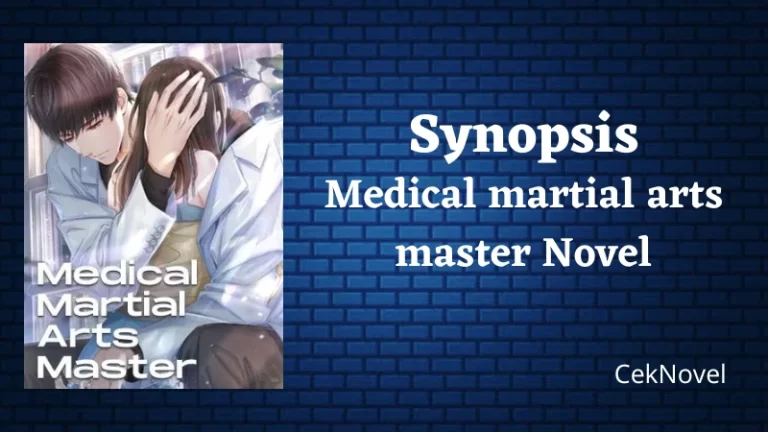 Medical martial arts master Novel