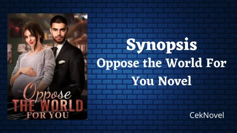 Oppose the World For You Novel