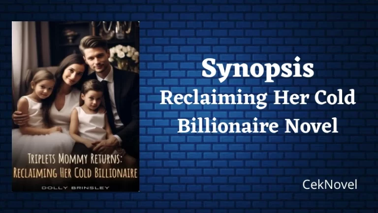 Reclaiming Her Cold Billionaire Novel