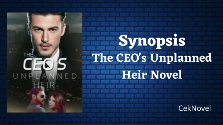 The CEOs Unplanned Heir Novel