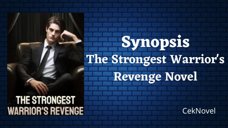 The Strongest Warriors Revenge Novel