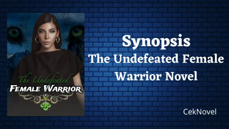 The Undefeated Female Warrior Novel