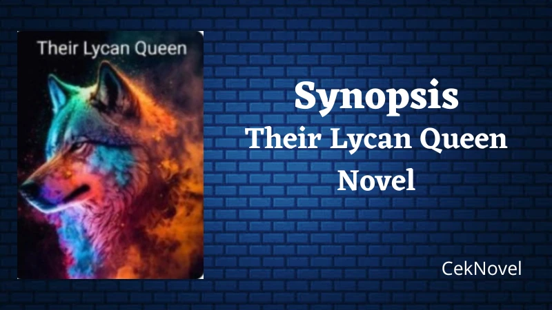 Their Lycan Queen Novel