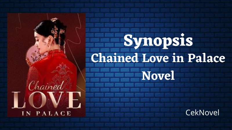 Chained Love in Palace Novel