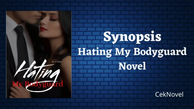 Hating My Bodyguard Novel