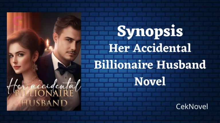 Her Accidental Billionaire Husband Novel