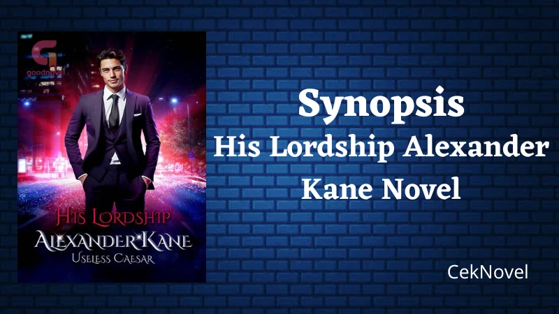 His Lordship Alexander Kane Novel