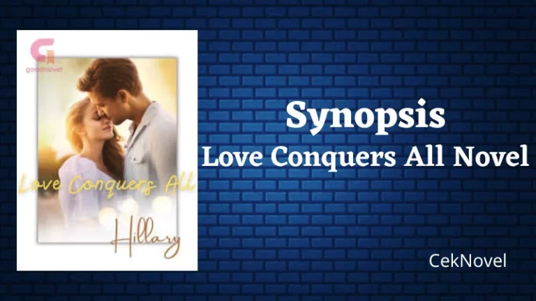 Love Conquers All Novel