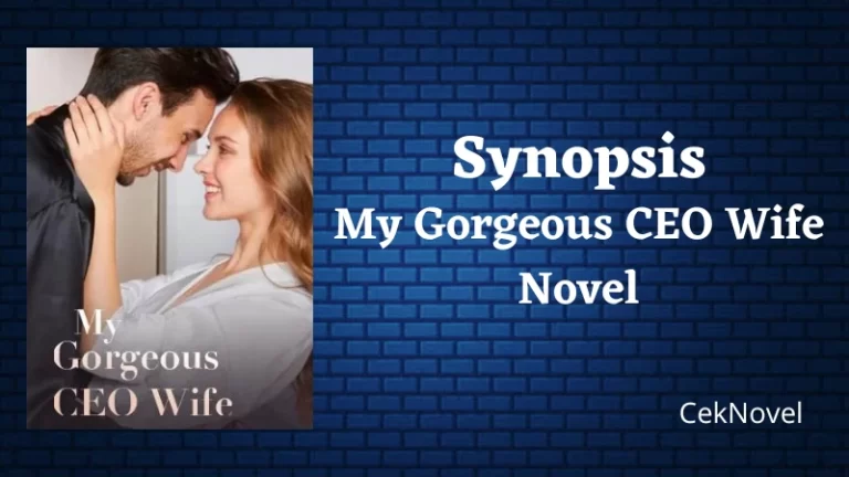 My Gorgeous CEO Wife Novel