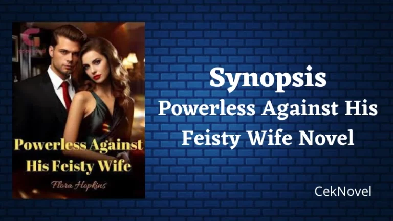 Powerless Against His Feisty Wife Novel