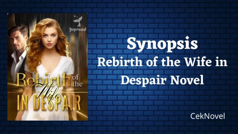 Rebirth of the Wife in Despair Novel