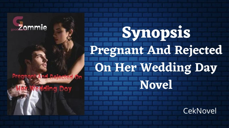 Rejected On Her Wedding Day Novel