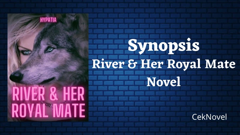 River Her Royal Mate Novel