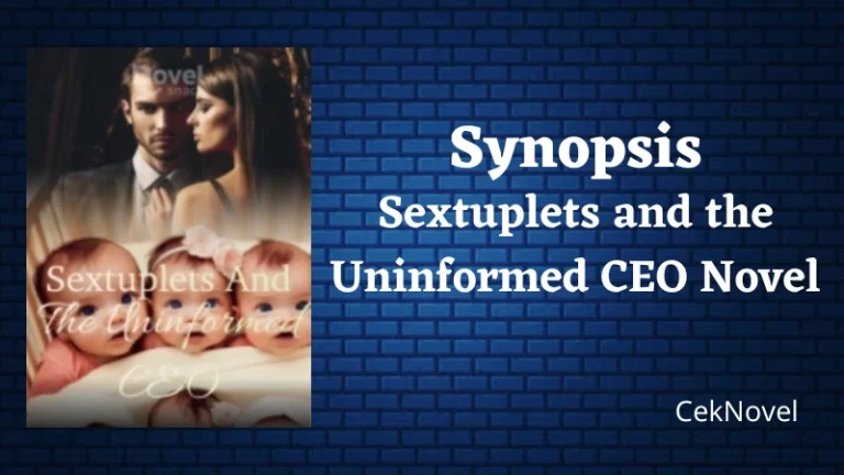 Sextuplets and the Uninformed CEO Novel