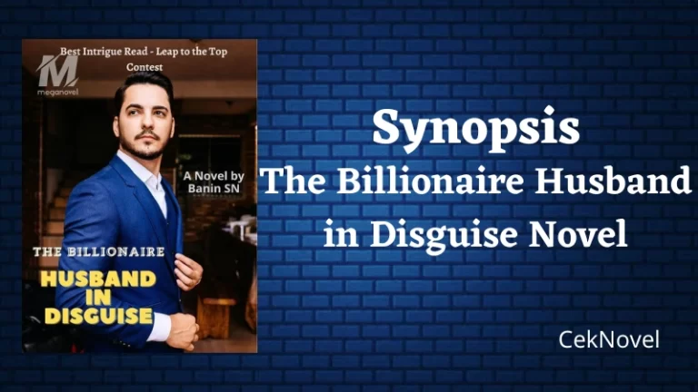 The Billionaire Husband in Disguise Novel