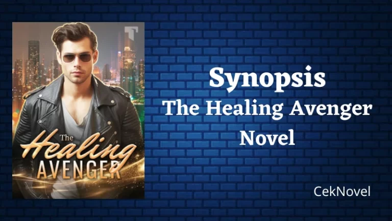 The Healing Avenger Novel