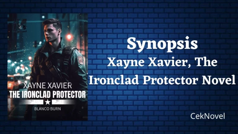 Xayne Xavier The Ironclad Protector Novel