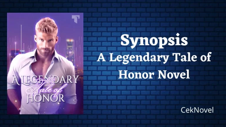 A Legendary Tale of Honor Novel