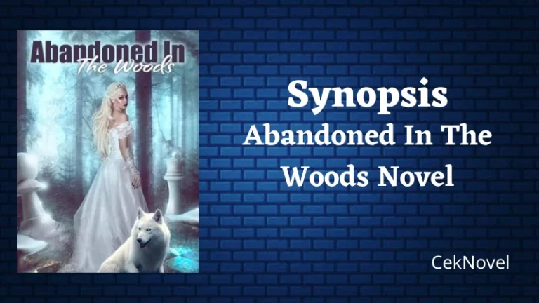 Abandoned In The Woods Novel