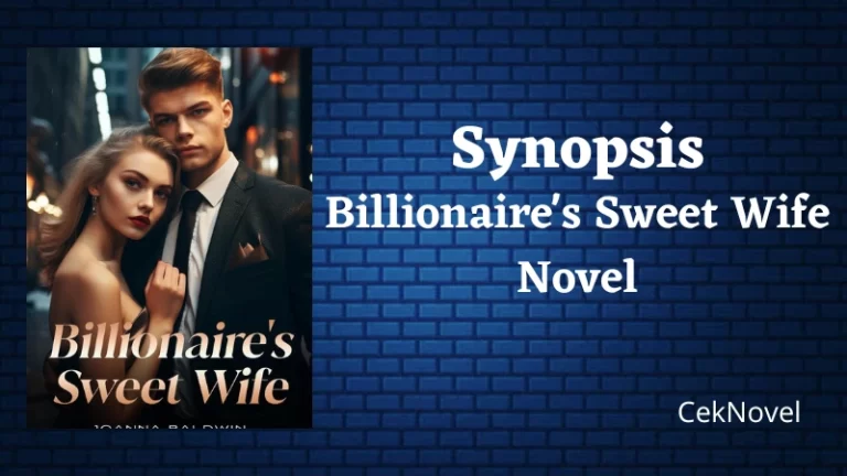 Billionaires Sweet Wife Novel