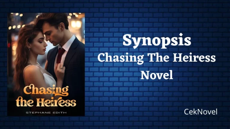 Chasing The Heiress Novel