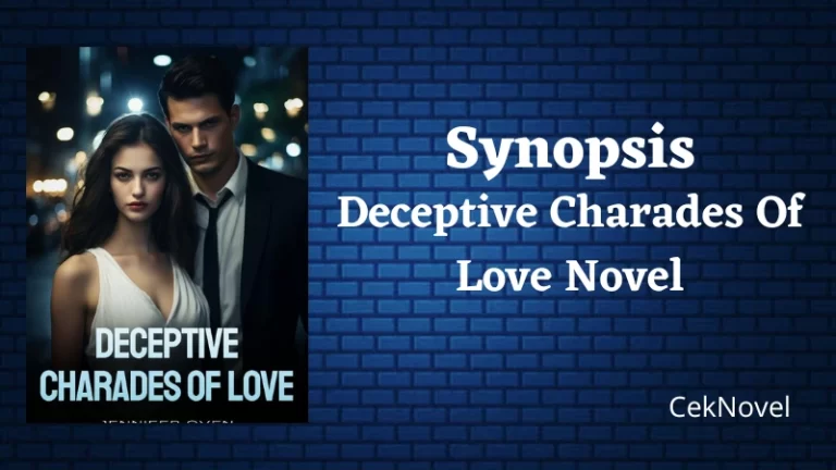 Deceptive Charades Of Love Novel