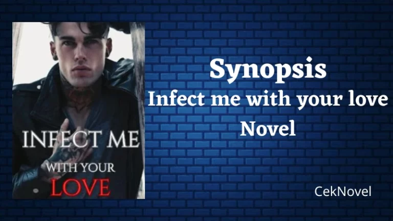 Infect me with your love Novel