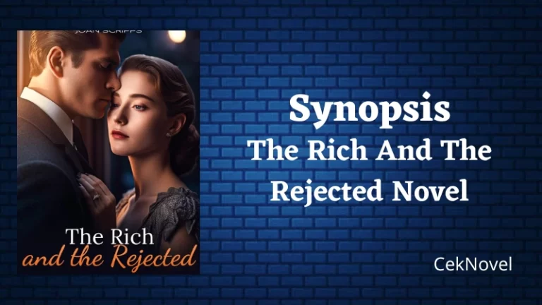 The Rich And The Rejected Novel