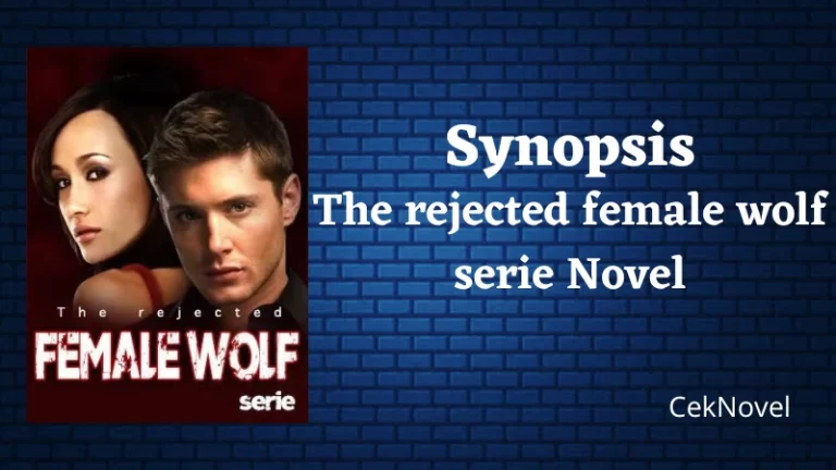 The rejected female wolf serie Novel