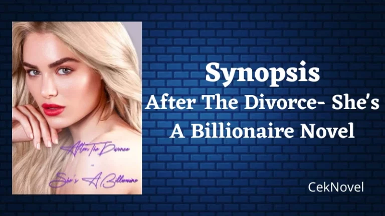 After The Divorce Shes A Billionaire Novels