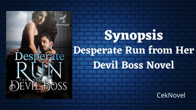 Desperate Run from Her Devil Boss Novel