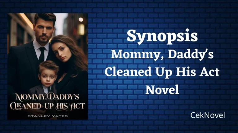 Mommy Daddys Cleaned Up His Act Novel