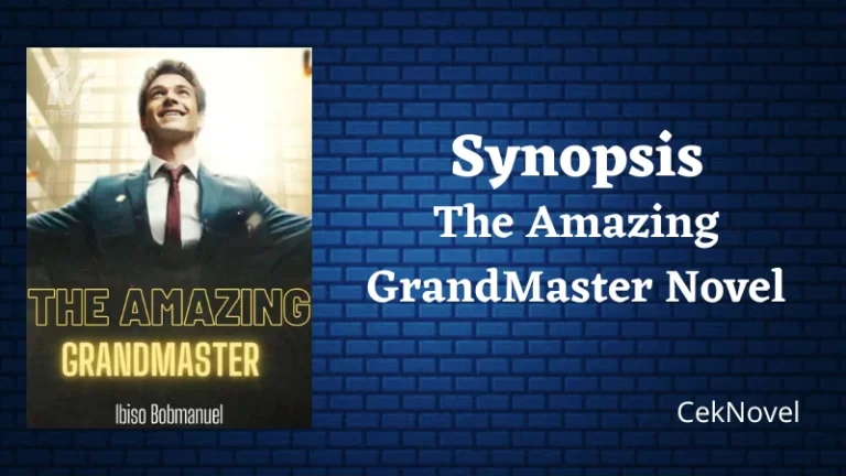 The Amazing GrandMaster Novel