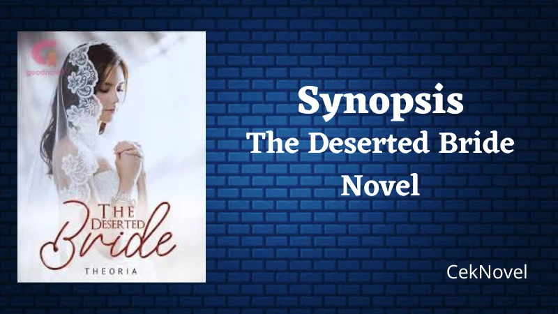The Deserted Bride Novel