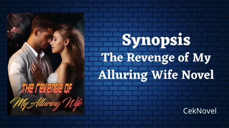 The Revenge of My Alluring Wife Novel