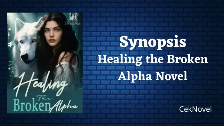 Healing the Broken Alpha Novel