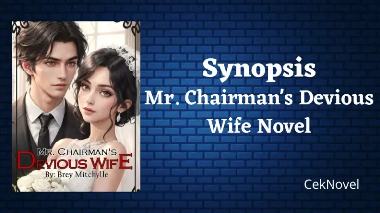 Mr. Chairmans Devious Wife Novel