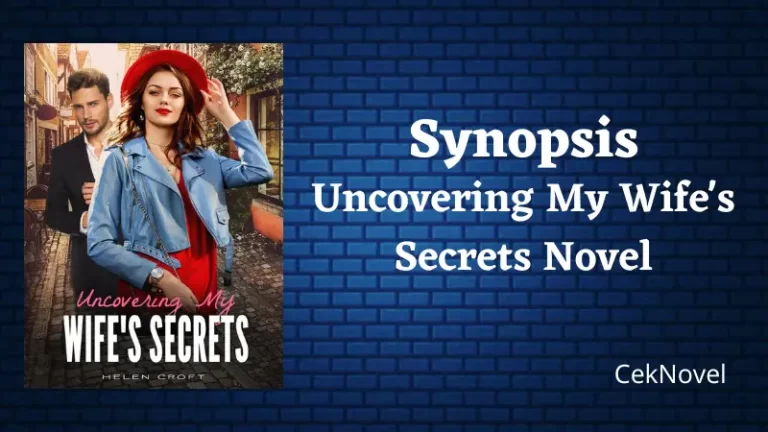 Uncovering My Wifes Secrets Novel